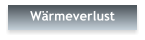 Wärmeverlust